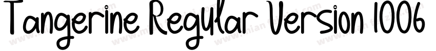 Tangerine Regular Version 1006Fon字体转换